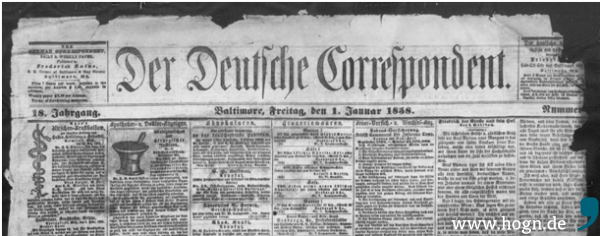 Eine der frühesten Zeitungsausgaben (1. Januar 1858) von Der Deutsche Correspondent, die heute als Digitalisat im Archiv der Library of Congress erhalten ist.
